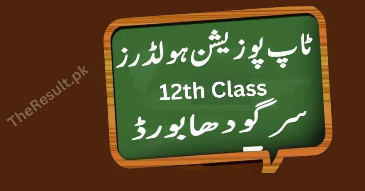 BISE Sargodha Top Position Holders 12Th Class Result 2024