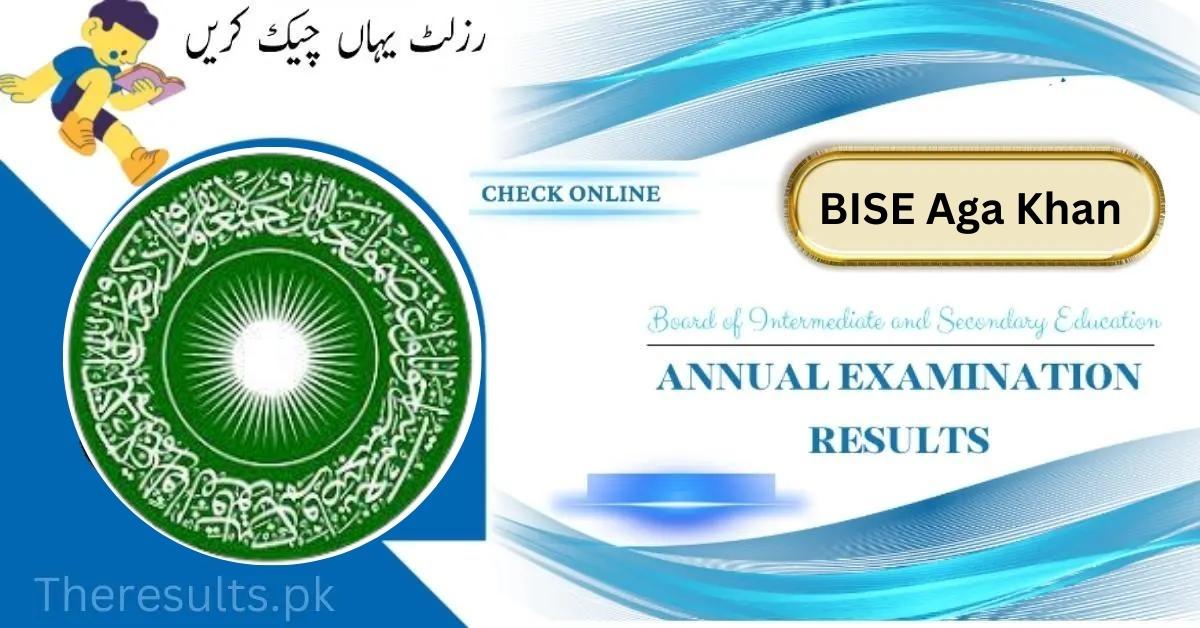BISE Aga Khan Board Result 2024