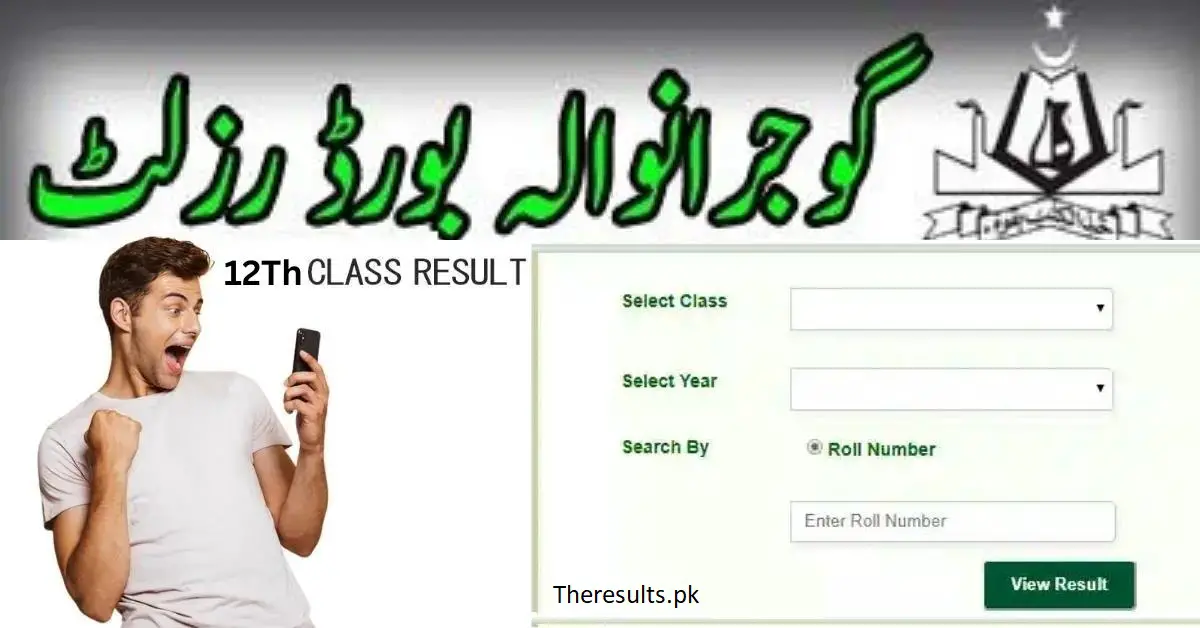 BISE Gujranwala 12Th Class Result 2024 Search By Name