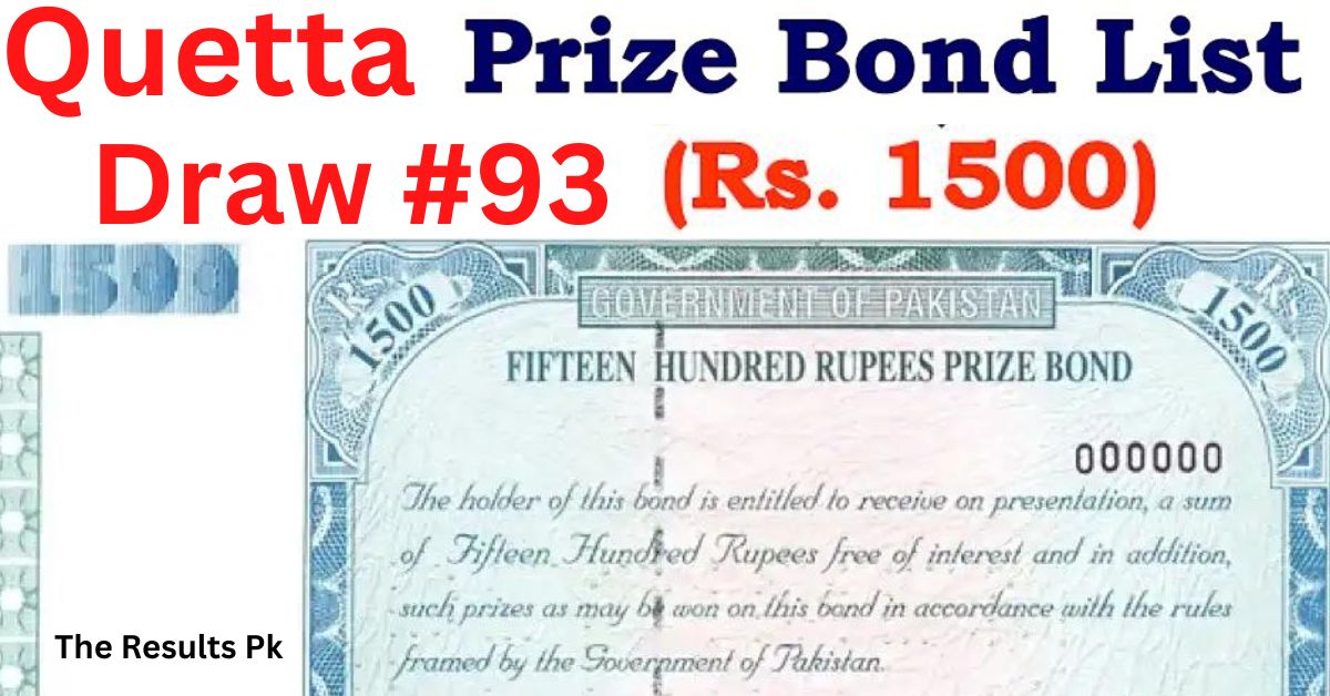 Rs. 1500 Prize Bond List 2024 Online Check Result Draw #93 [Quetta]