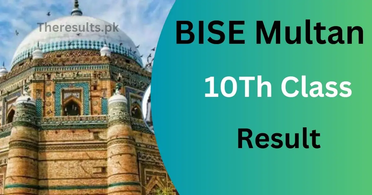 BISE Multan Result 10Th Class 2024 Search By Name & Roll Number [Matric