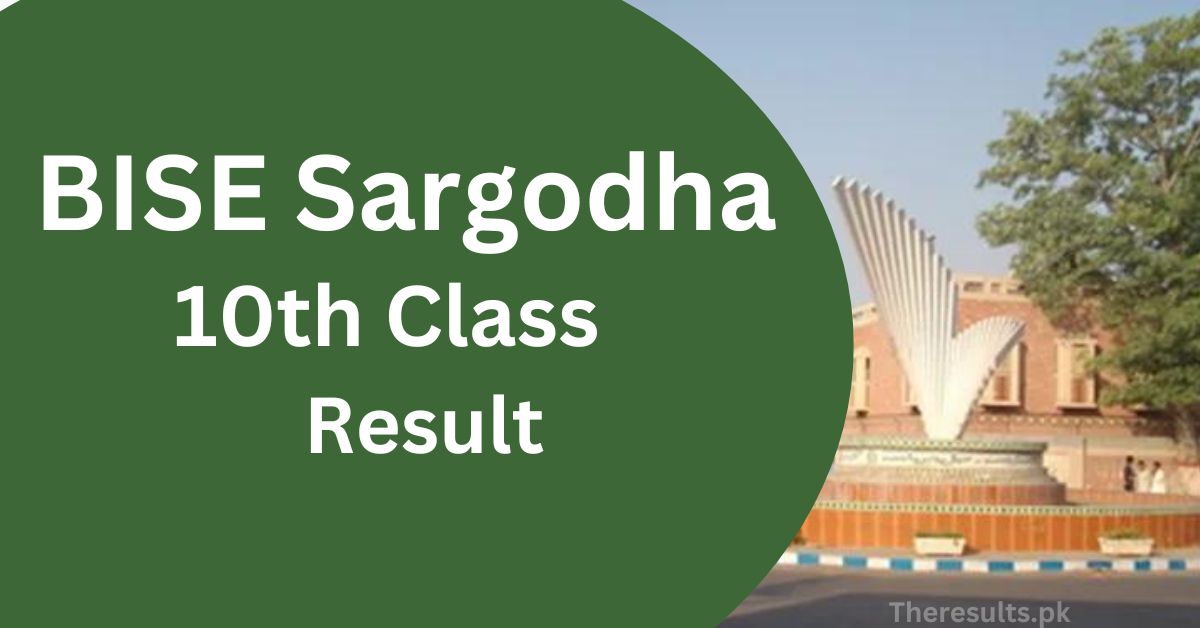 BISE Sargodha Board 10Th Class Result 2024 (SSC-II) Search By Name & Roll Number