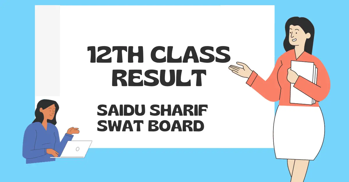 12th Class Result 2024 Saidu Sharif Swat Board Search By Institute Code