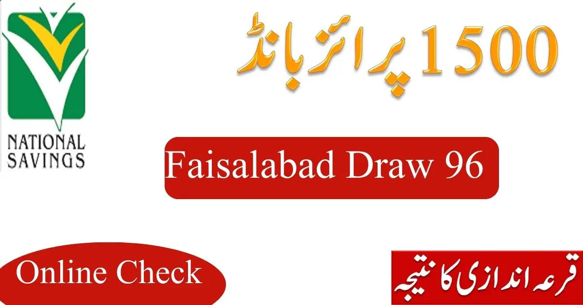 Prize Bond Result Rs. 1500 Draw # 96 Faisalabad Check Online