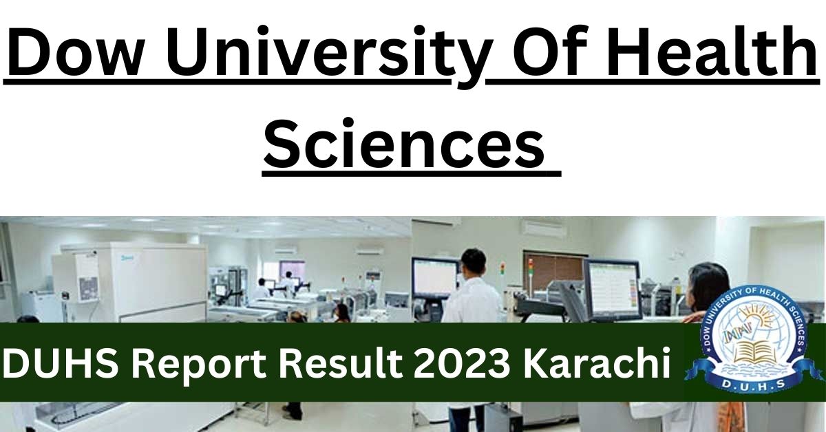 DUHS Report Result 2024 Karachi Check By CNIC Number