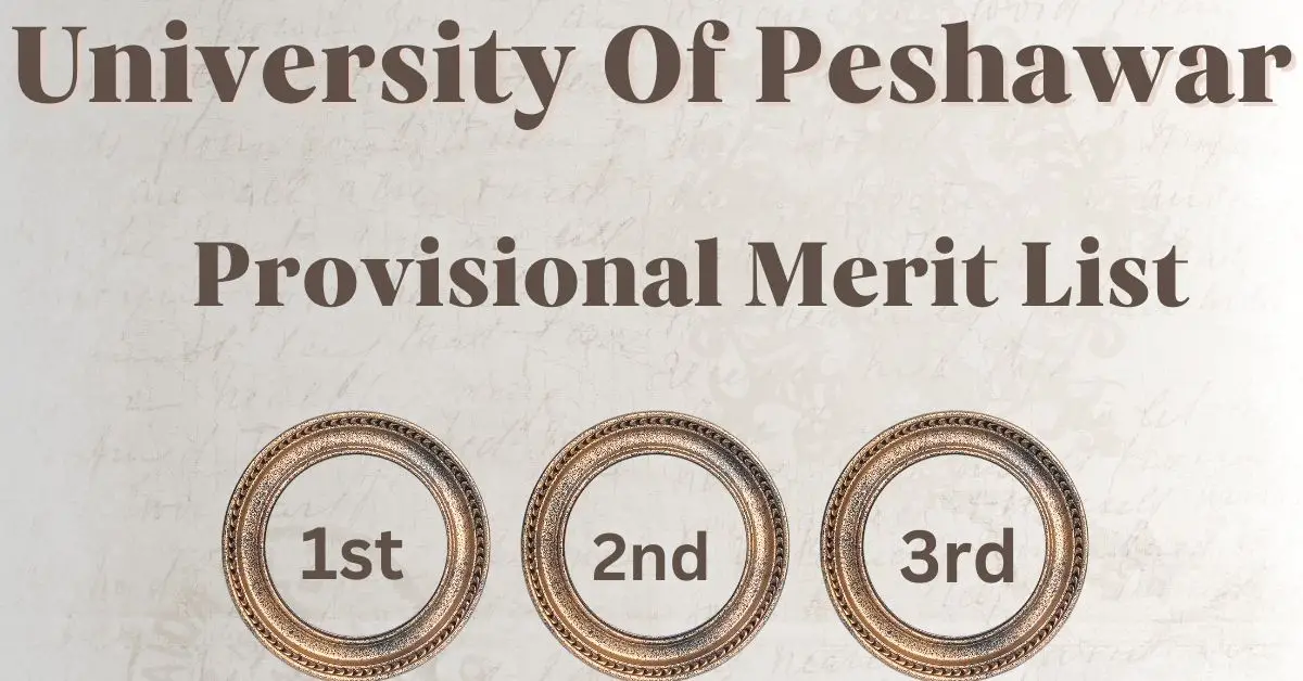 University Of Peshawar Provisional Merit List 2024 Download PDF Format