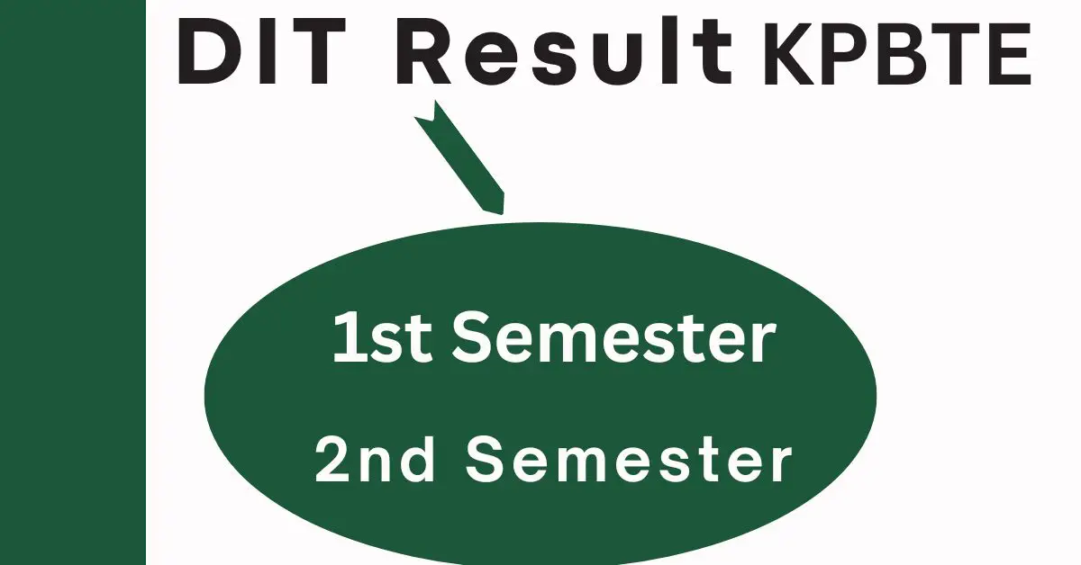 DIT Result 2024 1st And 2nd Semester Search By Roll Number | KPBTE
