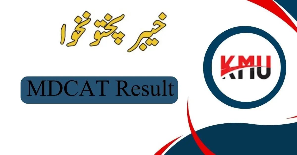 KMU MDCAT Result 2024 Online Check | Complete Merit List