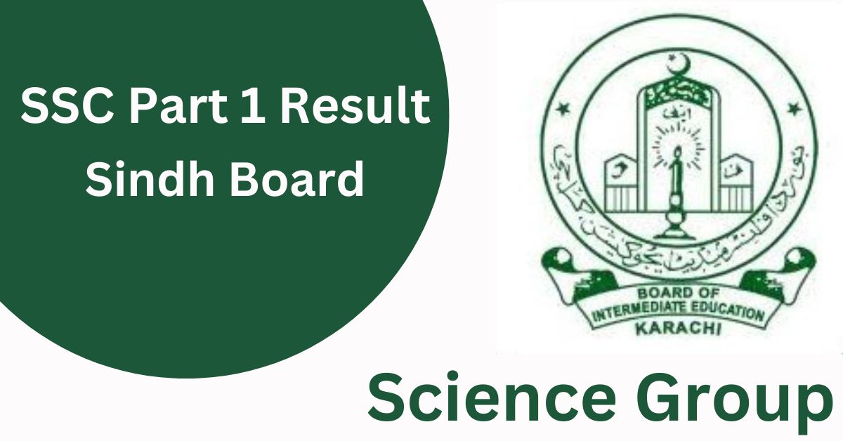 SSC Part 1 Result 2024 Karachi Board (Science Group)